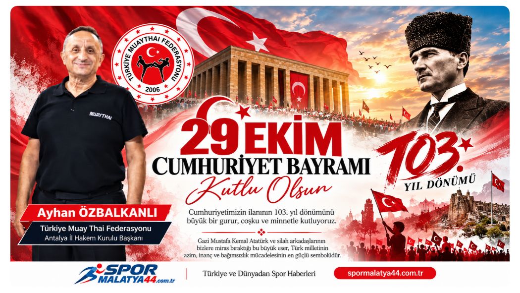 Ayhan Özbalakanlı’dan 29 Ekim Cumhuriyet Bayramı Mesajı
