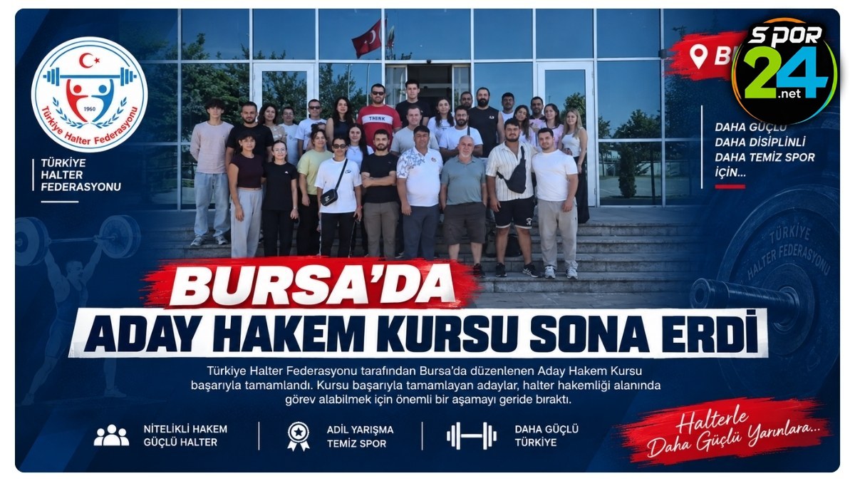 Bursa’da Aday Hakem Kursu Sona Erdi