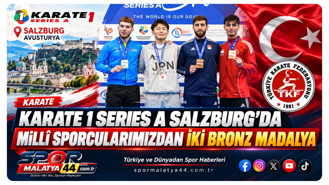 Karate 1 Series A Salzburg’da Millî Sporcularımızdan İki Bronz Madalya