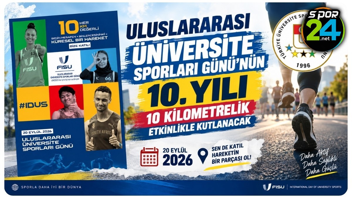 Uluslararası Üniversite Sporları Günü’nün 10. Yılı 10 Kilometrelik Etkinlikle Kutlanacak