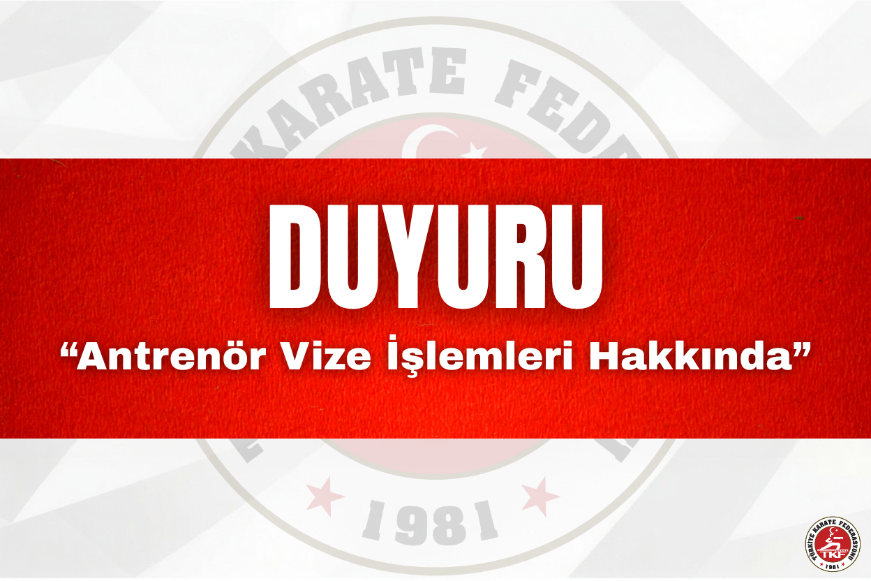 2026 Yılı Antrenör Vize İşlemleri Hakkında