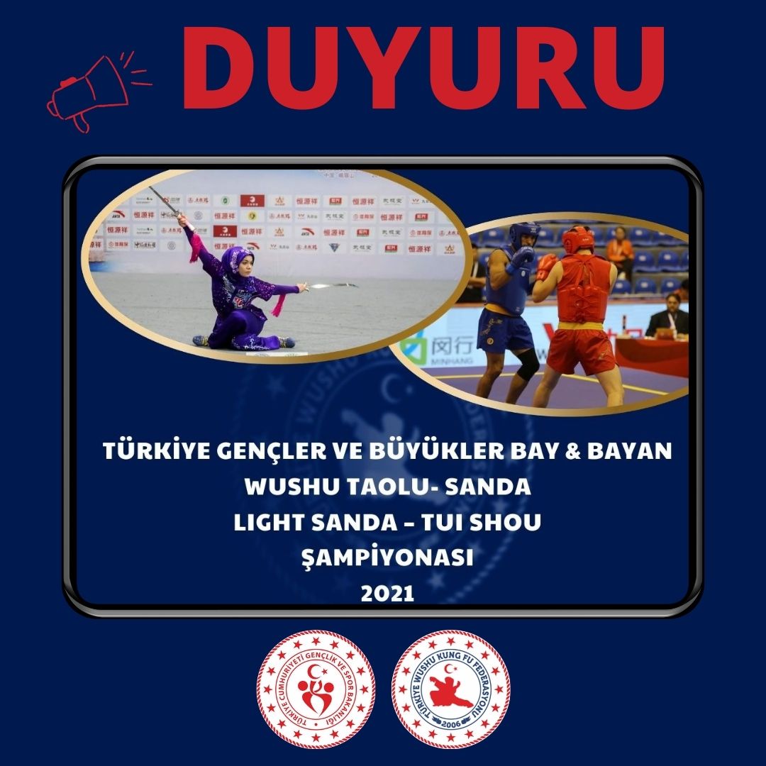 Duyuru: “Wushu Türkiye Şampiyonası 2021”