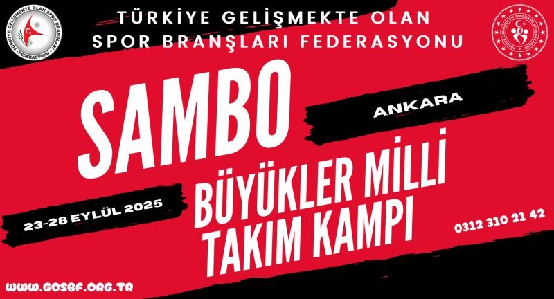 SAMBO BÜYÜKLER MİLLİ TAKIM KAMP TALİMATI 22-26 EYLÜL 2025 ANKARA